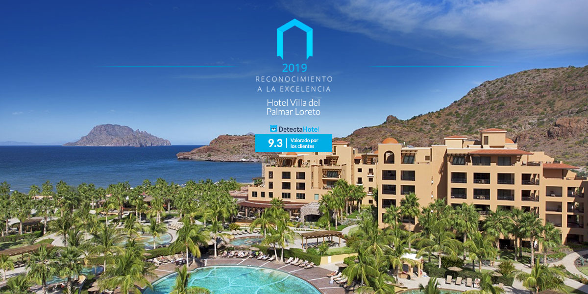 Detectahotel Reconcimiento De Excelencia A Villa Del Palmar Loreto Detectahotel Reconcimiento De Excelencia A Villa Del Palmar Loreto