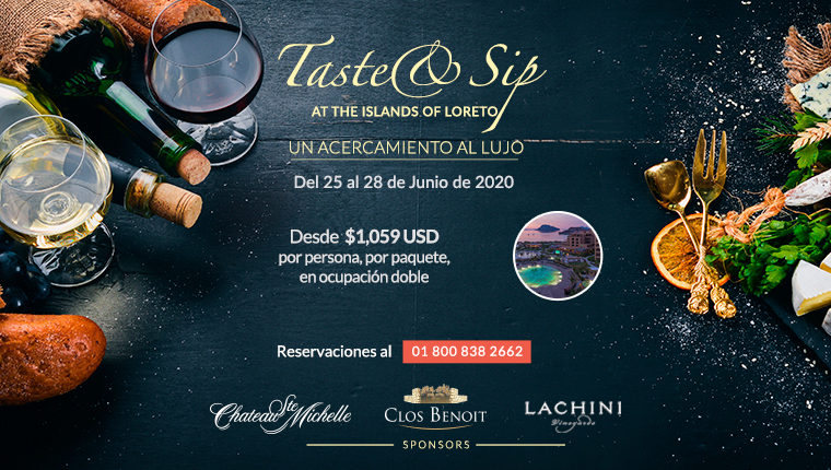 Taste And Sip Evento En Loreto Mexico Taste And Sip Evento En Loreto Mexico